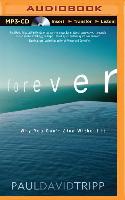 Forever: Why You Can't Live Without It