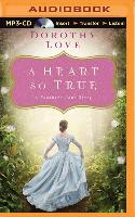 A Heart So True: A Selection from Among the Fair Magnolias