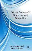 Victor Dudman's Grammar and Semantics