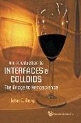 INTRODUCTION TO INTERFACES AND COLLOIDS, AN