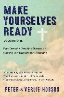 Make Yourselves Ready - Volume One