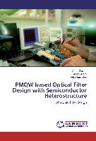PMQW based Optical Filter Design with Semiconductor Heterostructure