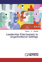 Leadership Effectiveness in Organizational Settings