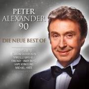 Peter Alexander - 90 (Die neue Best Of)