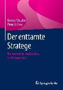 Der enttarnte Stratege