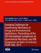 Emerging Challenges for Experimental Mechanics in Energy and Environmental Applications, Proceedings of the 5th International Symposium on Experimental Mechanics and 9th Symposium on Optics in Industry (ISEM-SOI), 2015