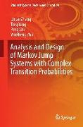 Analysis and Design of Markov Jump Systems with Complex Transition Probabilities
