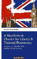A Manifesto & Charter for Liberty & National Democracy