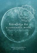 Knowledge for a Sustainable World. A Southern African-Nordic contribution