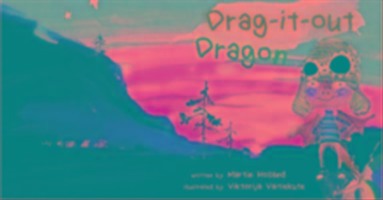 Drag it Out Dragon