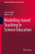 Modelling-based Teaching in Science Education