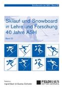 Skilauf und Snowboard in Lehre und Forschung (23) - 40 Jahre ASH
