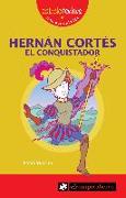 Hernán Cortés el conquistador