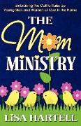 The Mom Ministry