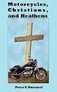 Motorcycles, Christians, and Heathens