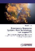 Emergency Response System: How technology can support it