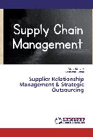 Supplier Relationship Management & Strategic Outsourcing