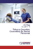 Tobacco Cessation Counselling By Dental Personnel