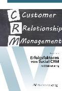 Erfolgsfaktoren von Social CRM