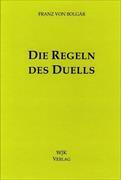 Die Regeln des Duells