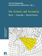 Die Schweiz auf Kurzwelle