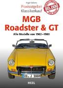 Praxisratgeber Klassikerkauf MGB Roadster & GT