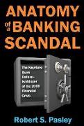 Anatomy of a Banking Scandal