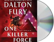 One Killer Force: A Delta Force Novel