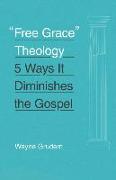 Free Grace Theology