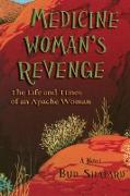 Medicine Woman's Revenge