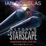 Altered Starscape: Andromedan Dark: Book One