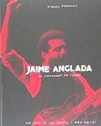 Jaime Anglada : el corredor de fondo