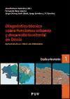 Diagnóstico técnico sobre funciones urbanas y desarrollo territorial de Dénia : aplicación de un sistema de indicadores