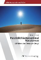 Persönlichkeitsmerkmal Narzissmus