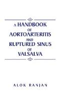 A Handbook of Aortoarteritis and Ruptured Sinus of Valsalva