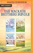 The Mackade Brothers Bundle: The Return of Rafe Mackade, the Pride of Jared Mackade, the Heart of Devin Mackade, the Fall of Shane Mackade