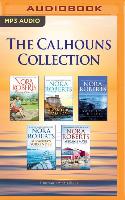 The Calhouns Collection: Courting Catherine, a Man for Amanda, for the Love of Lilah, Suzanna's Surrender, Megan's Mate