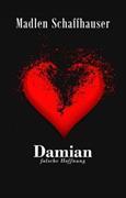 Damian - Falsche Hoffnung