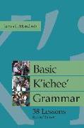 Basic K'ichee' Grammar