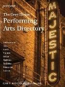 The Grey House Performing Arts Directory, 2017