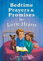 Bedtime Prayers and Promises for Little Hearts