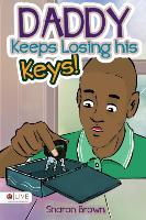 Daddy Keeps Losing His Keys!