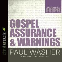 Gospel Assurance and Warnings