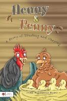 Henny and Penny: A Story of Trusting and Obeying