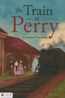 The Train to Perry