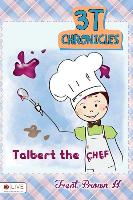 3t Chronicles: Talbert the Chef