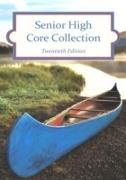 Senior High Core Collection, 20th Edition, 2016