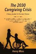 The 2030 Caregiving Crisis: A Heavy Burden for Boomer Children