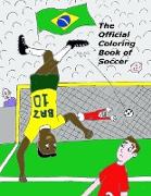 The Official Coloring Book of Soccer