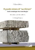 Il Grande Mistero Di 'Sacrificium': Studio Semasiologico Di Un Tema Liturgico (I Teologia Liturgica + Il Documentazione Liturgica)